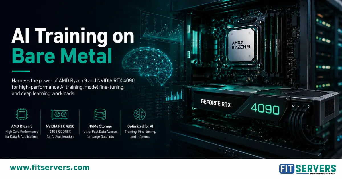 AMD Ryzen 9 and NVIDIA RTX 4090 bare-metal server for AI training